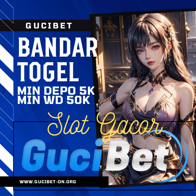 GUCIBET 2025 – Bandar Togel Resmi & Slot Gacor Hari Ini Paling Dicari
